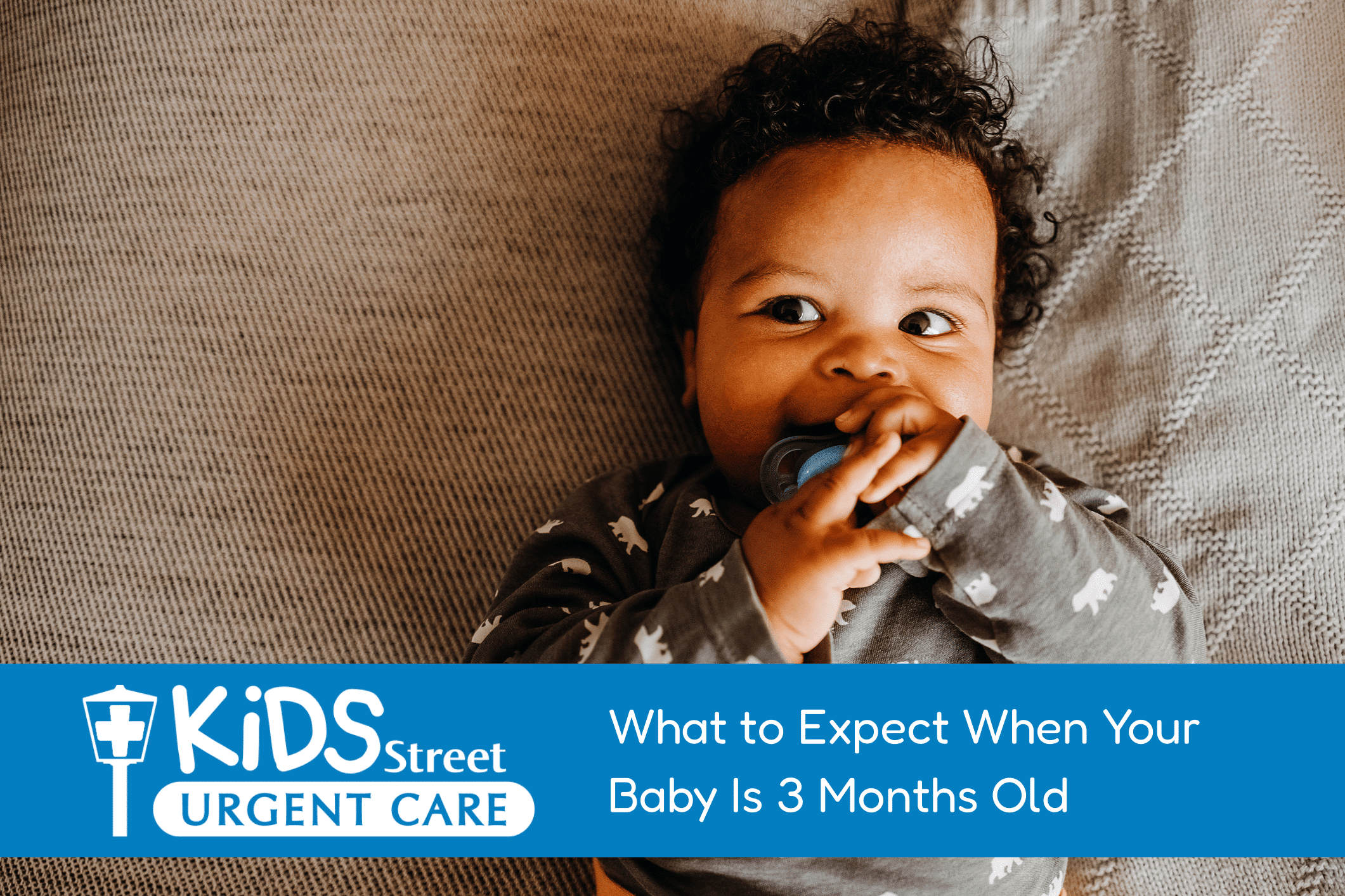 Featured blog image for What to Expect When Your Baby Is 3 Months Old KidsStreet blog post