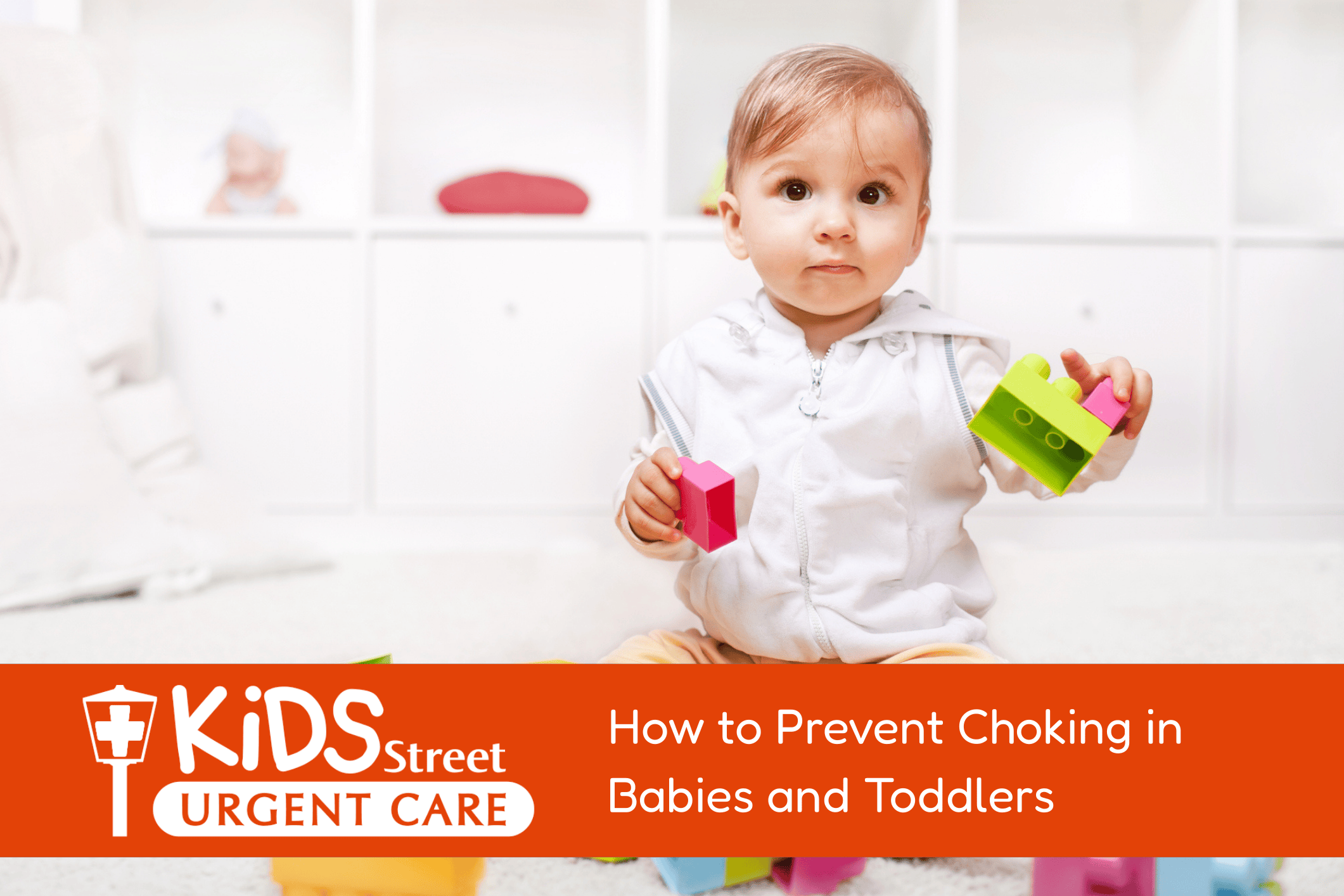 How to Prevent Choking in Babies and Toddlers