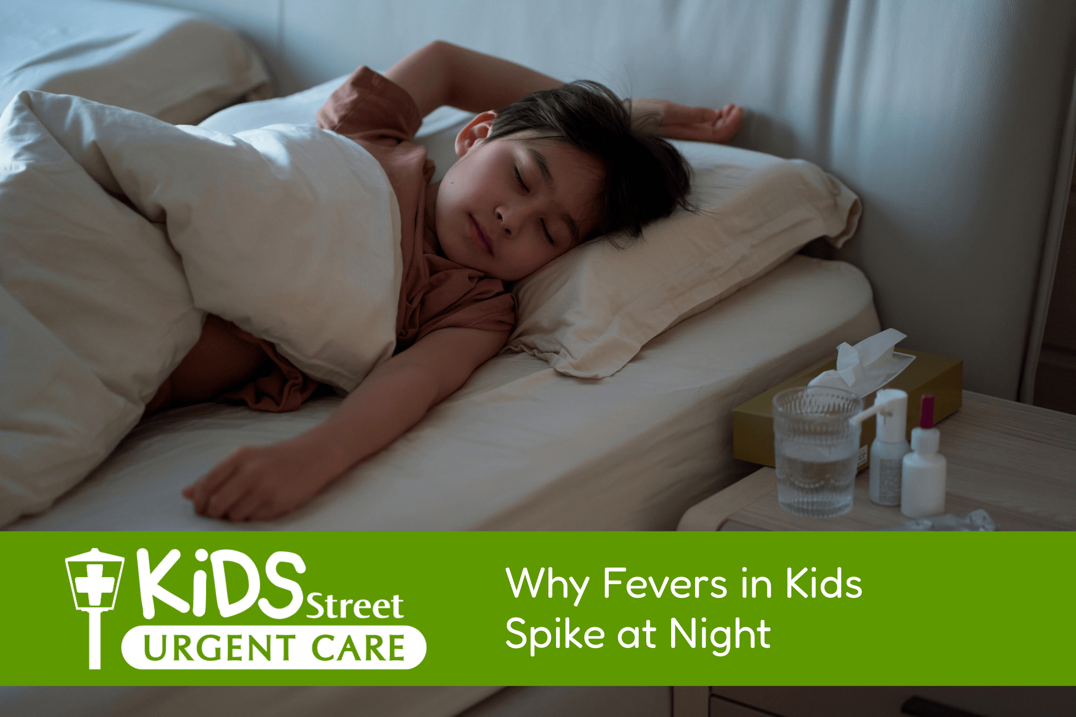Why Fevers in Kids Spike at Night Little boy lying on his bed at night with a fever.